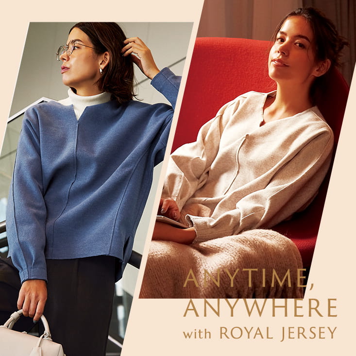 ANYTIME,ANYWHERE with ROYAL JERSEY