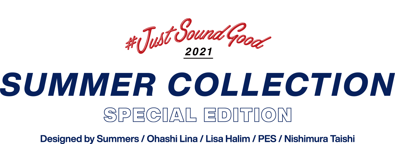 JustSoundGood2021 SUMMER COLLECTION