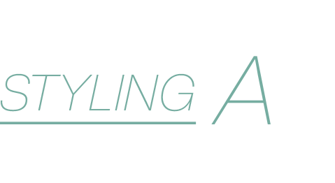 STYLING A
