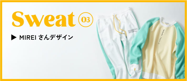 Sweat03 MIREIさんデザイン